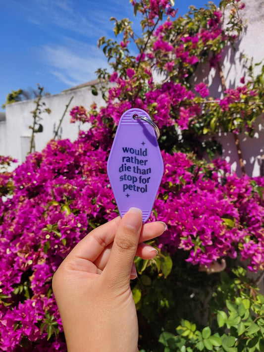 "Would rather die than..." Motel keyring