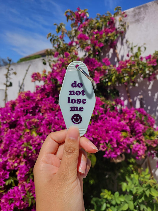 "Do not lose me" Motel Keyring
