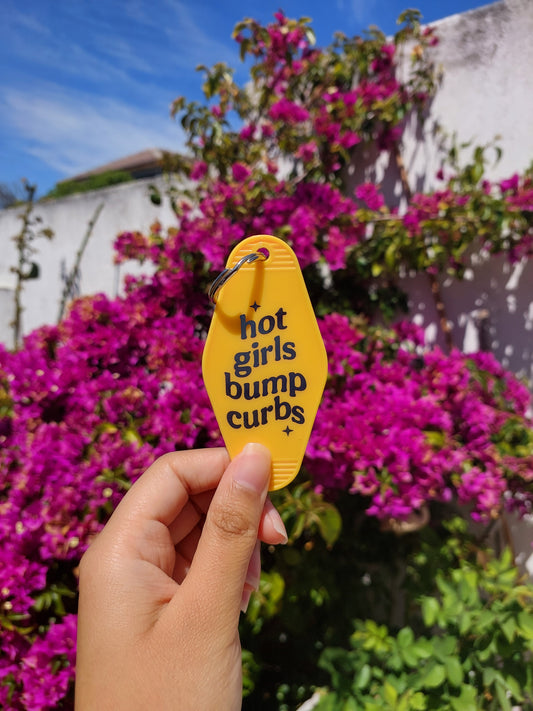 "Hot girls bump curbs" Motel Keyring